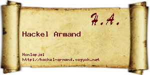 Hackel Armand névjegykártya